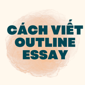Cách viết Outline Essay